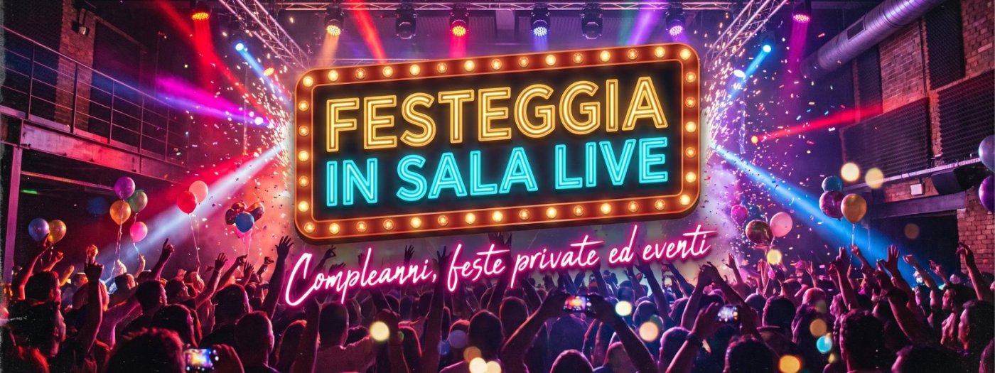 Il tuo evento in Sala Live